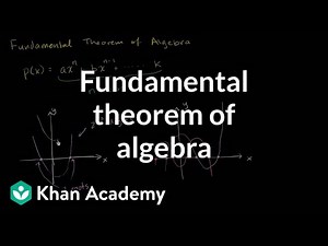 Fundamental theorem of algebra - Math, Class 11 Video Lecture