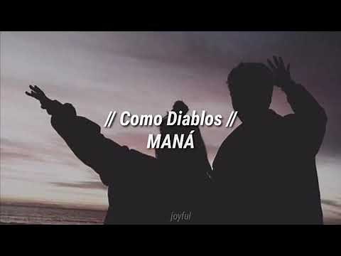 Como Diablos - Maná (Letra)