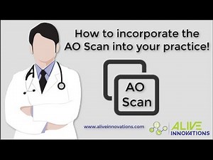 How to incorporate the AO Scan into your Practice