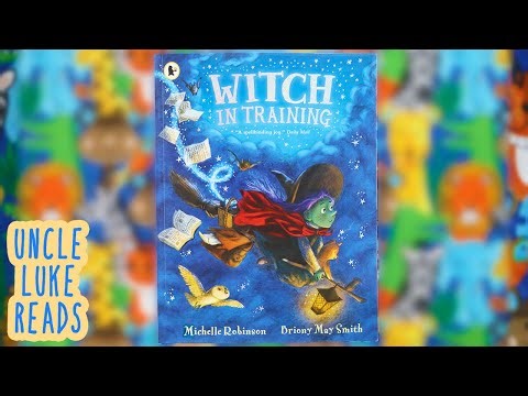 Witch in Training by Michelle Robinson | AUSSIE READ ALOUD for Kids