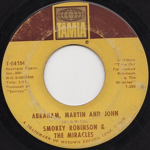 Smokey Robinson And The Miracles - Abraham, Martin And John / Much Better Off