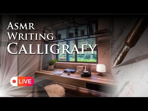LIVE ASMR Writing Calligraphy ✍️ | Relaxing Handwriting Sounds for Sleep & Focus