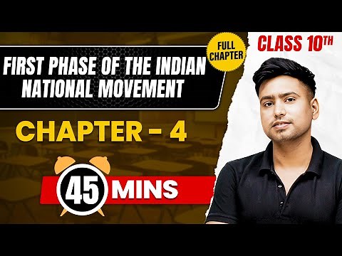 FIRST PHASE OF THE INDIAN NATIONAL MOVEMENT in 45 Mins | Complete Chapter | Class 10 ICSE SST