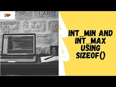 INT_MAX and INT_MIN using sizeof()#tutorial8