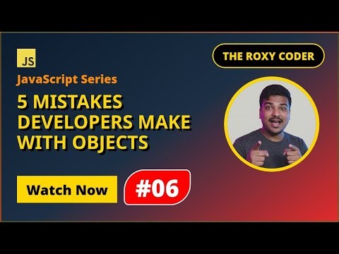 5 Object Mistakes Every JS Developer Makes | JS OOP Tutorial
