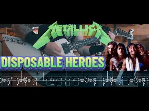 Metallica - Disposable heroes- Guitar Tab/Lesson /Cover /Tutorial