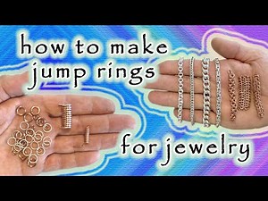 How to make jump rings for jewelry (an easy way for beginners)