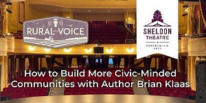 Rural Voice - How to Build More Civic-Minded Communities, Sheldon Theatre, Red Wing, 5 September 2024