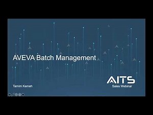 AVEVA Batch Management Sales Webinar Recording