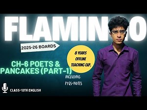 Poets & Pancakes – Full Explanation | Class 12 English | Board Exam 2026