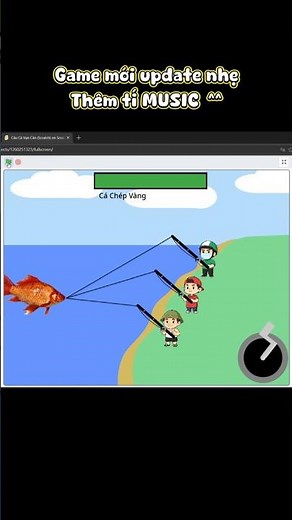 Câu Cá Vạn Cân SCRATCH! 🎣🐠 Mới update thêm tí MUSIC 🎵🎵 #shorts #scratch #caucavancan