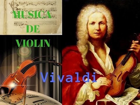 ♫♫ Vivaldi Musica Clasica de Violin para Relajarse y Conentrarse ♫♫
