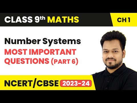 Number Systems - Most Important Questions (Part 6) | Class 9 Maths Chapter 1 | CBSE 2024-25
