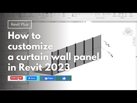 How to customize a curtain wall panel in Revit 2023 using Family creation Metric Curtain Wall Panel