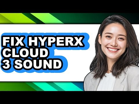 How to Fix Hyperx Cloud 3 Sound (updated)