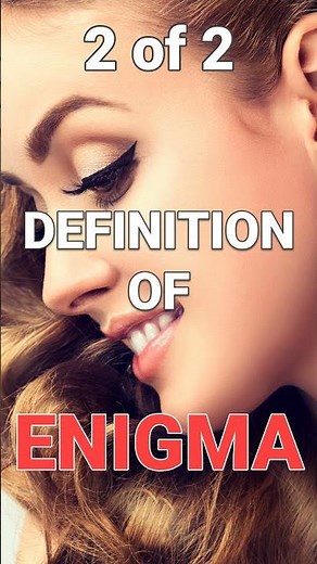 How to define "Enigma" after dark