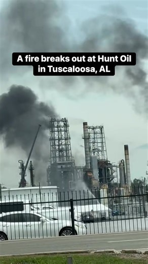 al.com - A fire broke out at Hunt Oil in Tuscaloosa after...