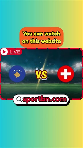 Watch Kosovo vs Switzerland live stream Football Soccer ⚽️ 🔴 #kosovo #kosovofootball #switzerland #switzerlandfootball #worldcup