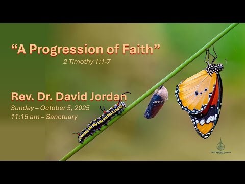 2025-10-05 | Sanctuary Service | “A Progression of Faith”