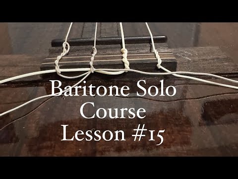 Baritone ukulele solo course lesson #15