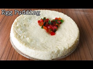 Egg Pudding Recipe | Steamed Egg Pudding | 3 Ingredient Pudding | No Oven Easy Egg & Milk Pudding