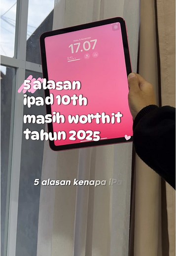 Apakah iPad Gen 10 Masih Worth It di 2025?