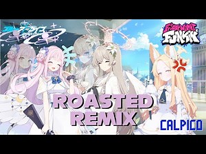 [FNF × Blue Archive] Roasted Remix (Ft. Mika, Nagisa & Seia )