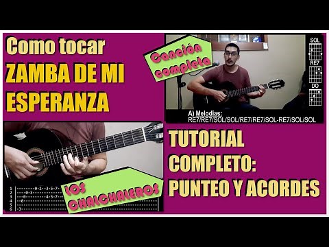 ZAMBA DE MI ESPERANZA - Como tocar: PUNTEO, ACORDES, ACOMPAÑAMIENTO - Versión de LOS CHALCHALEROS