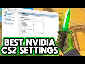 Best CS2 Nvidia Settings To Boost Your FPS