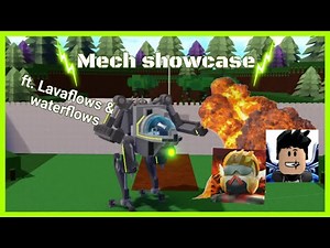 mech showcase ft.Lavaflows, Waterflows | build a boat for treasure | showcase