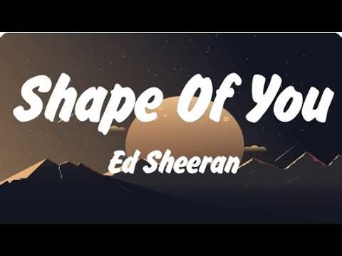 Ed Sheeran - Shape of You (Lyrics), FloyyMenor GATA ONLY, Lady Gaga Die With A Smile, Girls Like You