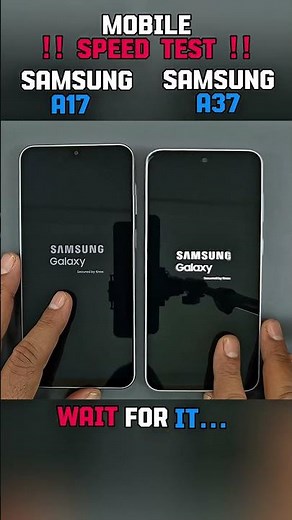 ☠️⚡SAMSUNG A17 VS SAMSUNG 37-SPEED TEST!!