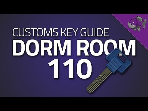 Dorm Room 110 Key - Key Guide - Escape From Tarkov