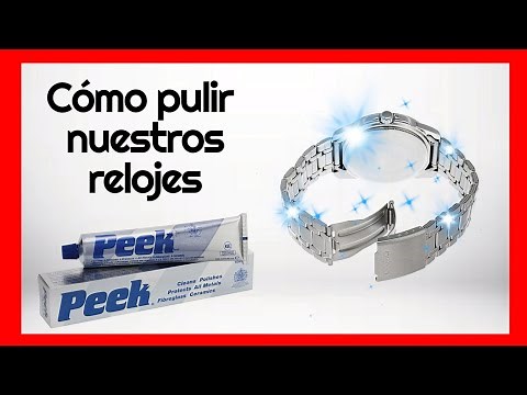 🔴Como pulir tus relojes - el relojero humilde