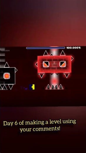 Day 6 of making a level using your comments! #geometrydash #gd #comment #gdlevel #gaming