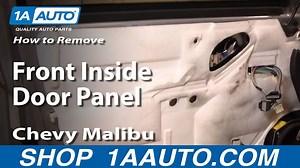How To Remove Front Inside Door Panel 2004-08 Chevy Malibu