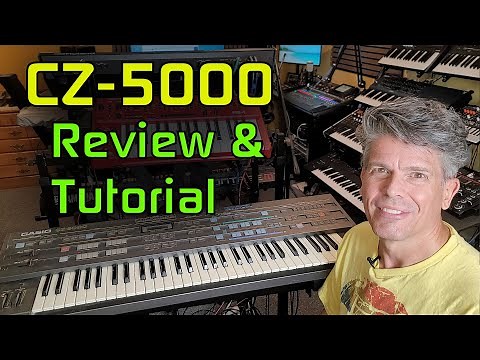 The Amazing Casio CZ-5000: A Complete Review and Tutorial