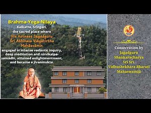 Consecration of Brahma Yoga Nilaya at Kalkatte - Sringeri - Jagadguru Shankaracharya