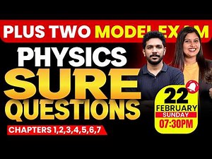 Plus Two Physics Model Exam | Chapters 1-7 | Sure Questions | Exam Winner