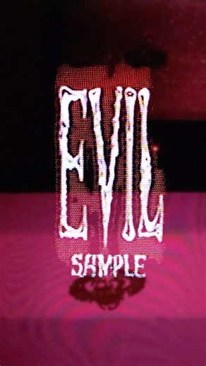 How To Make Evil Samples?