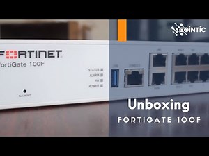 Firewall Fortigate 100F Unboxing