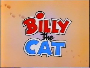Billy The Cat - Billy Becomes A Cat (1997) : Billy The Cat : Free Download, Borrow, and Streaming : Internet Archive