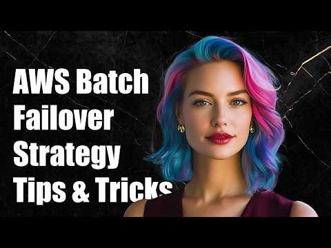 AWS Batch failover strategy