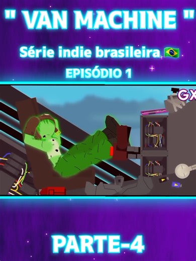 Van machine Episódio 1 PT-4