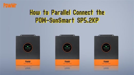 Configure Parallel Operation for PowMr POW-SunSmart SP5.2KP Inverters | PowMr posted on the topic | LinkedIn