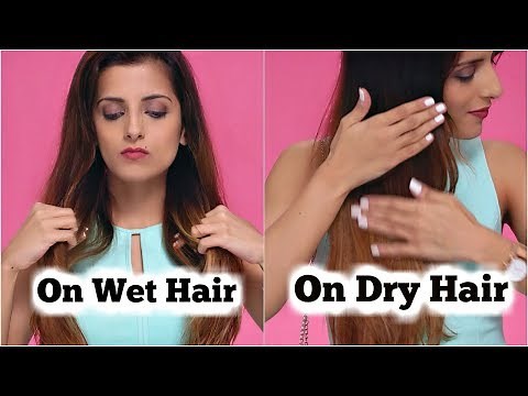 2 Quick & Easy Ways Of Using A Hair Serum On WET & DRY Hair | Steps To Use Serum/ Knot Me Pretty