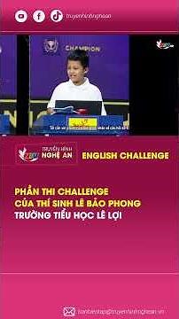 Phần thi Challenge của thí sinh Lê Bảo Phong, Trường tiểu học Lê Lợi
