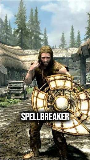 The Spellbreaker Shield In Skyrim