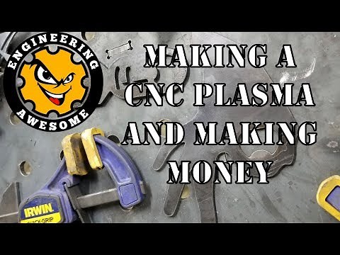 Making a CNC Plasma and Making Money