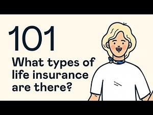 What types of life insurance are there? | Life insurance explained